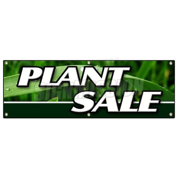 Signmission PLANT SALE BANNER SIGN flowers florist landscaping landscaper bushes trees B-72 Plant Sale - main
